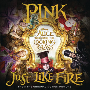Disco Just Like Fire (From Alice Through The Looking Glass)  de Pink