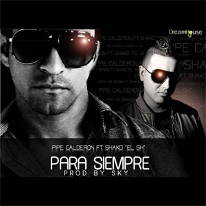 Disco Para Siempre de Pipe Calderón