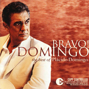 Disco Bravo Domingo (The Best Of Placido Domingo) de Plácido Domingo 