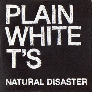 Disco Natural Disaster de Plain White T's