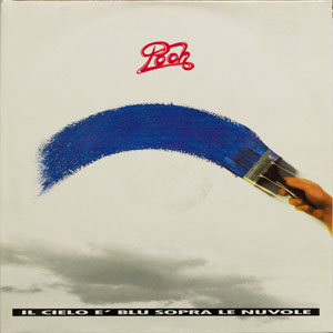 Disco Il Cielo È Blu Sopra Le Nuvole de Pooh