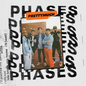 Disco Phases de PrettyMuch