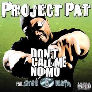 Disco Don't Call Me No Mo de Project Pat