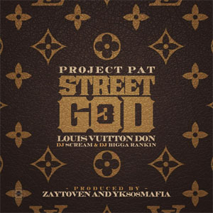 Disco Street God 3: Louis Vuitton Don de Project Pat