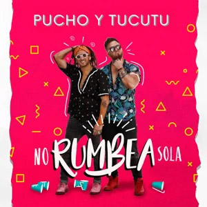 Álbum No Rumbea Sola de Pucho y Túcutu