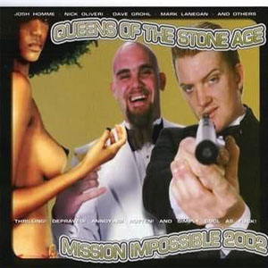 Disco Mission Impossible 2002 de Queens of the Stone Age 