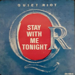 Disco Stay With Me Tonight de Quiet Riot