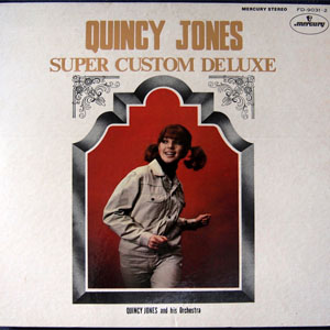 Disco Super Custom Deluxe de Quincy Jones