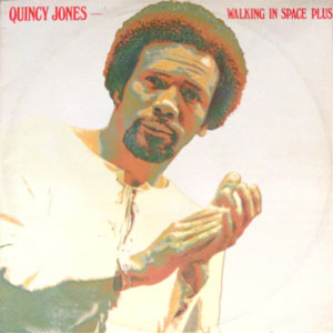 Disco Walking In Space Plus de Quincy Jones