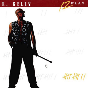 Disco 12 Play de R. Kelly
