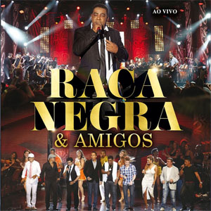 Disco Raça Negra & Amigos de Raca Negra