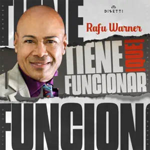 Álbum Tiene Que Funcionar de Rafú Warner