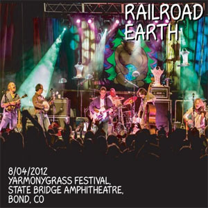 Disco 8/4/2012 - Bond, CO de Railroad Earth