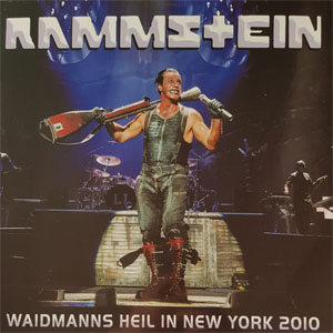 Disco Waidmanns Heil In New York 2010 de Rammstein