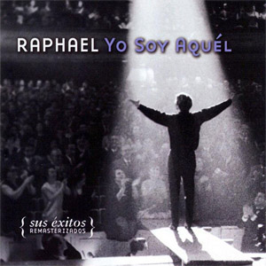 Disco Yo Soy Aquel  de Raphael