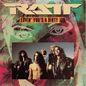 Disco Lovin' You's A Dirty Job de Ratt