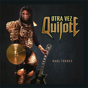 Disco Otra Vez Quijote de Raúl Torres