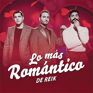 Disco Lo Más Romántico de Reik de Reik