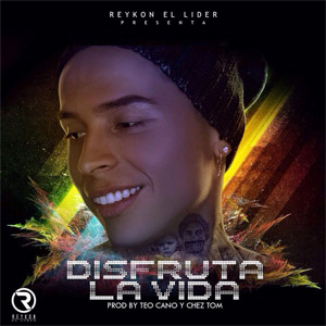 Disco Disfruta La Vida de Reykon