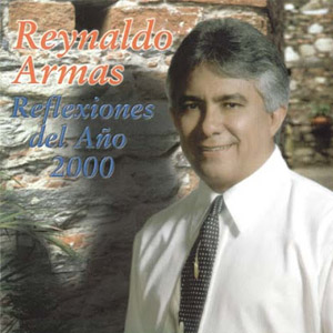 Disco Reflexiones Del Año 2000 de Reynaldo Armas