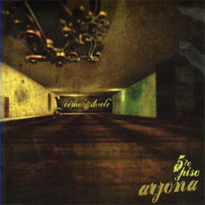 Disco Como Duele de Ricardo Arjona