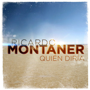 Disco Quién Diría de Ricardo Montaner