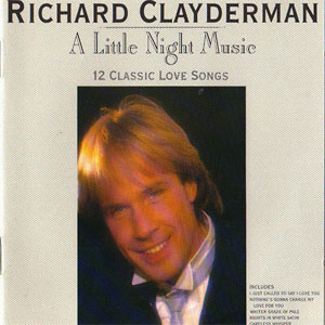 Disco A Little Night Music (12 Classic Love Songs) de Richard Clayderman
