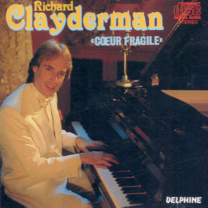 Disco Coeur Fragile de Richard Clayderman