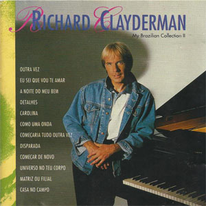 Disco My Brazilian Collection II de Richard Clayderman