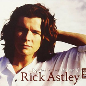 Disco Together Forever: The Best Of Rick Astley de Rick Astley