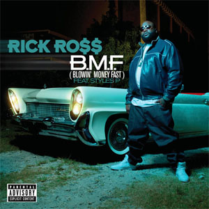 Disco B.M.F. (Blowin' Money Fast) de Rick Ross