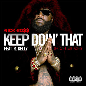 Disco Keep Doin' That (Rich Bitch) de Rick Ross