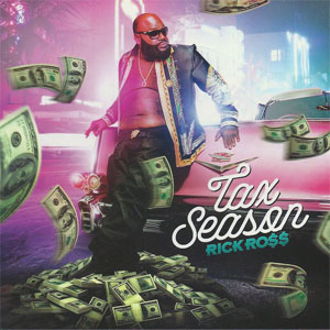 Disco Tax Season de Rick Ross