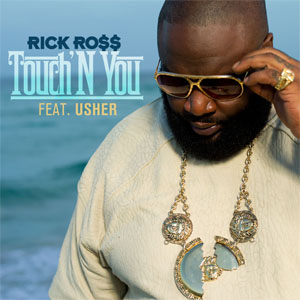 Disco Touch'n You de Rick Ross