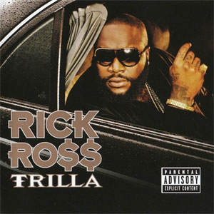 Disco Trilla de Rick Ross