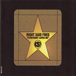 Disco Everybody Loves Me de Right Said Fred