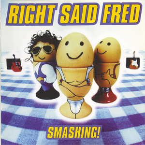 Disco Smashing! de Right Said Fred