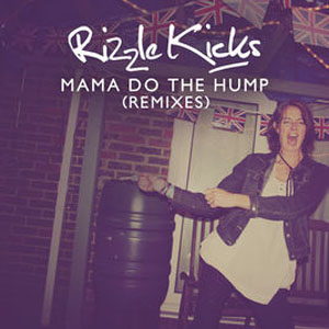 Disco Mama Do the Hump (Remixes) de Rizzle Kicks