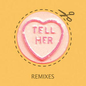 Disco Tell Her (Remixes) de Rizzle Kicks
