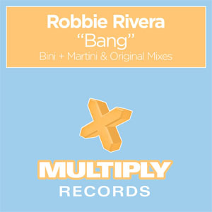 Disco Bang de Robbie Rivera
