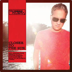 Disco Closer to the Sun (Remixes) de Robbie Rivera