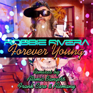 Disco Forever Young (Remixes) de Robbie Rivera