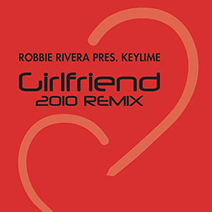 Disco Girlfriend 2010 Remix de Robbie Rivera