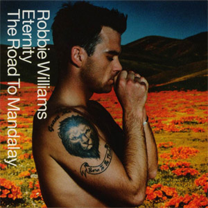 Disco Eternity / The Road To Mandalay de Robbie Williams