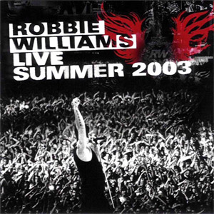 Disco Live Summer 2003 de Robbie Williams