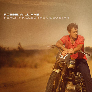 Disco Reality Killed The Video Star de Robbie Williams