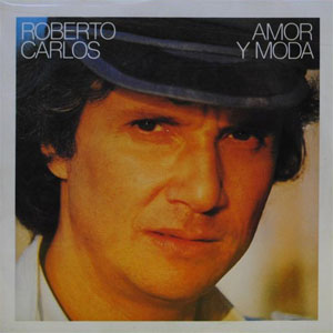 Disco Amor y Moda de Roberto Carlos