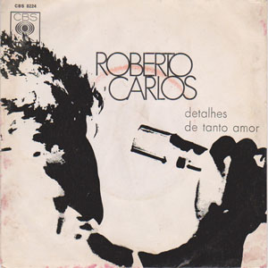 Disco Detalhes / De Tanto Amor de Roberto Carlos