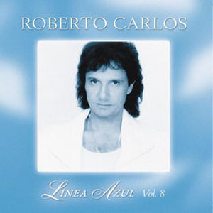 Disco Línea Azul Vol. 8 de Roberto Carlos