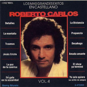 Disco Los Más Grandes Éxitos En Castellano Vol. 4 de Roberto Carlos